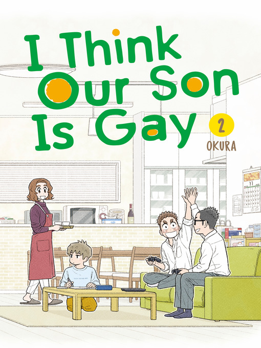 Title details for I Think Our Son Is Gay 02 by Okura - Available